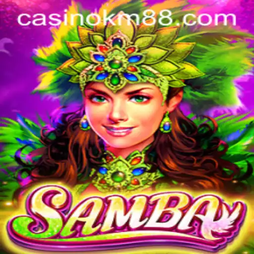 Samba: The Enchanting World of KM88 - A Comprehensive Guide